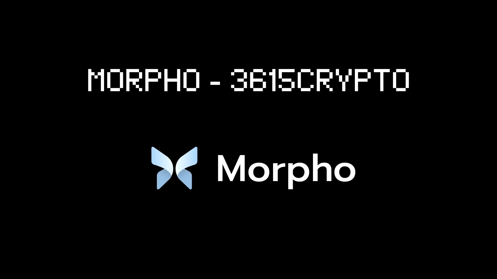 3615CRYPTO.COM_morpho labs
